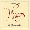 Lassus - Hymns - Singphoniker