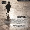 Komitas - Piano and Chamber Music - Mikael Ayrapetyan, Andrey Borisov