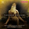 Vaughan Williams - Job; Symphony No.9 - Andrew Davis