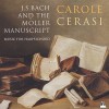 Bach and the Moller Manuscript - Carole Cerasi