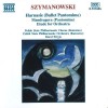Szymanowski - Harnasie; Mandragora; Etude - Karol Stryja