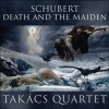 Schubert - String Quartets Nos. 13 and 14 - Takacs Quartet