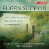 Suchon - Symfonietta rustica, Baladicka suita, Metamorfozy - Neeme Jarvi