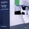 Webern - Piano Works - Jean-Jacques Dunki