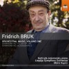 Bruk - Orchestral Music, Volume 1 - Maris Kupcs
