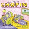 Chopin - Mad About Chopin