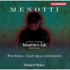Menotti - Martin's Lie - Richard Hickox