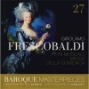 Baroque Masterpieces - Frescobaldi - Fiori Musicali CD27