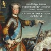 Rameau - L'Orchestre de Louis XV - Suites d'Orchestre - Jordi Savall