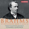 Brahms - Symphonies Nos. 1 and 3 - Edward Gardner