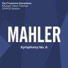 Mahler - Symphony No. 6 - Michael Tilson Thomas
