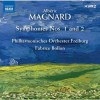 Magnard - Symphonies Nos. 1 and 2 - Fabrice Bollo