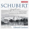 Schubert - Symphonies, Vol. 2 - Edward Gardner