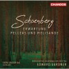 Schoenberg - Erwartung, Op. 17, Pelleas und Melisande - Edward Gardner