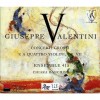 Valentini - Concerti grossi Opus VII - Chiara Banchini