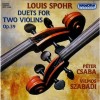 Spohr - Duets for Two Violins, Op. 39 - Peter Csaba, Vilmos Szabadi
