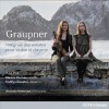 Naomi Dumas - Graupner - Intégrale des sonates pour violon et clavecin