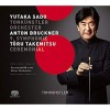 Bruckner - Symphony No. 9. Takemitsu - Ceremonial - Yutaka Sado