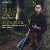 Tchaikovsky and Barber - Violin Concertos - Johan Dalene
