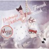 Patricia Petibon - French Touch