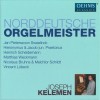Norddeutsche Orgelmeister - Joseph Kelemen CD4