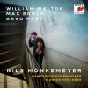 Nils Monkemeyer - William Walton, Max Bruch, Arvo Part