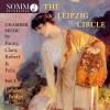 Mendelssohn, Schumann - The Leipzig Circle, Vol. 1 - London Bridge Trio