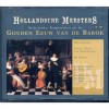 Nederlandse Komponisten uit de gouden eeuw van de Barok [CD2of2]