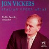 Jon Vickers - Italian Opera Arias (Serafin, 1961)