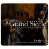 A History of Music - Century 13 - La Musique du Grand Siècle (French Music in the Age of Louis XIV)