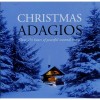 Christmas Adagios [CD2 of 2]