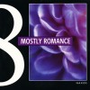 Mostly Romance CD8