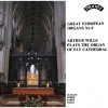 Great European Organs. 09-Arthur Wills [Ely Cathedral]