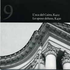 Complete Mozart Edition - [CD 153] - L'oca del Cairo, KV 422 / Lo sposo deluso, KV 430