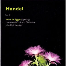Handel - Gardiner vol.2 [CD 3 & 4 of 6] - Israel in Egypt, HWV 54; The Ways of Zion Do Mourn, HWV 264