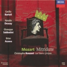Mozart — Mitridate, Re di Ponto (Christophe Rousset, Cecilia Bartoli, Natalie Dessay, Sandrine Piau, Juan Diego Florez)