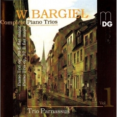 Bargiel. Complete Piano Trios - Trio Parnassus
