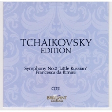 P.I. Tchaikovsky Edition - Brilliant Classics CD 02 [Symphony N.2; Francesca da Rimini]