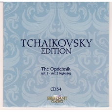 P.I. Tchaikovsky Edition - Brilliant Classics CD 34-36 [The Oprichnik]