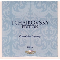 P.I. Tchaikovsky Edition - Brilliant Classics CD 46-48 [Charodeika]