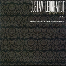 Gustav Leonhardt Edition - Froberger - Keyboard Works