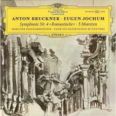 111 Years of Deutsche Grammophon - CD-25 - Jochum - Bruckner Symphony No.4