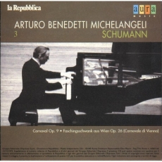 Arturo Benedetti Michelangeli - AURA Music Collection - Schumann