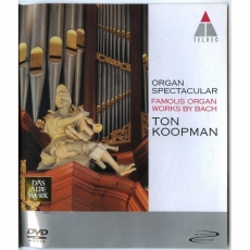 J.S. Bach - Organ Spectacular (Ton Koopman)