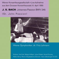 Bach - Johannes-Passion - Fritz Lehmann (live 1955)