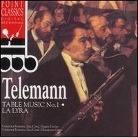 Telemann - Table Music (Tafelmusik) No.1, Suite 'La Lyra' (Camerata Romana)