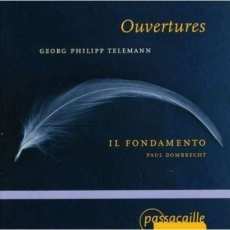 Telemann - Ouvertures - Il Fondamento, Dombrecht