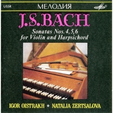 Igor Oistrakh, Natalia Zertsalova - J.S.Bach Sonatas Nos.4,5,6 for Violin and Harpsichord