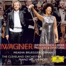 Wagner - Wesendonck-Lieder, Preludes & Overtures
