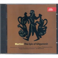 Martinu - The Epic of Gilgamesh, Belohlavek
